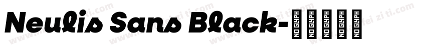 Neulis Sans Black字体转换